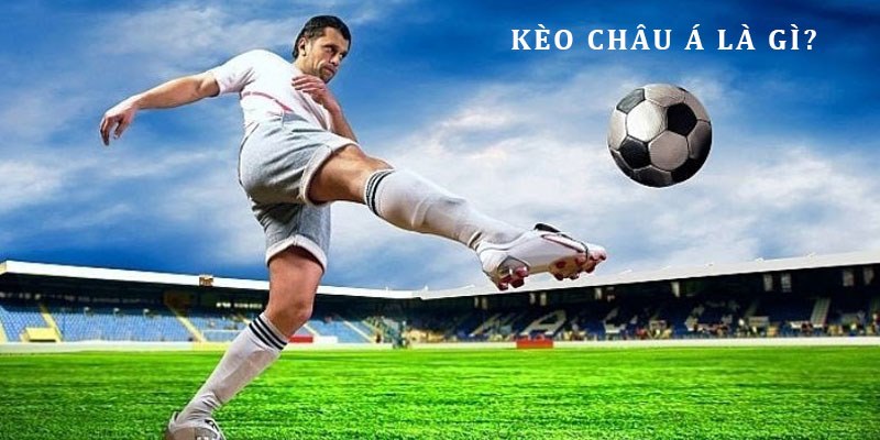 kèo châu á